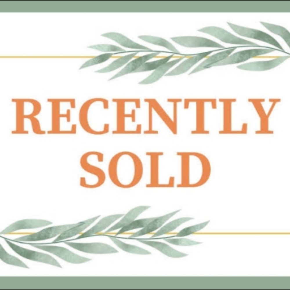 RECENTLY SOLD ==>